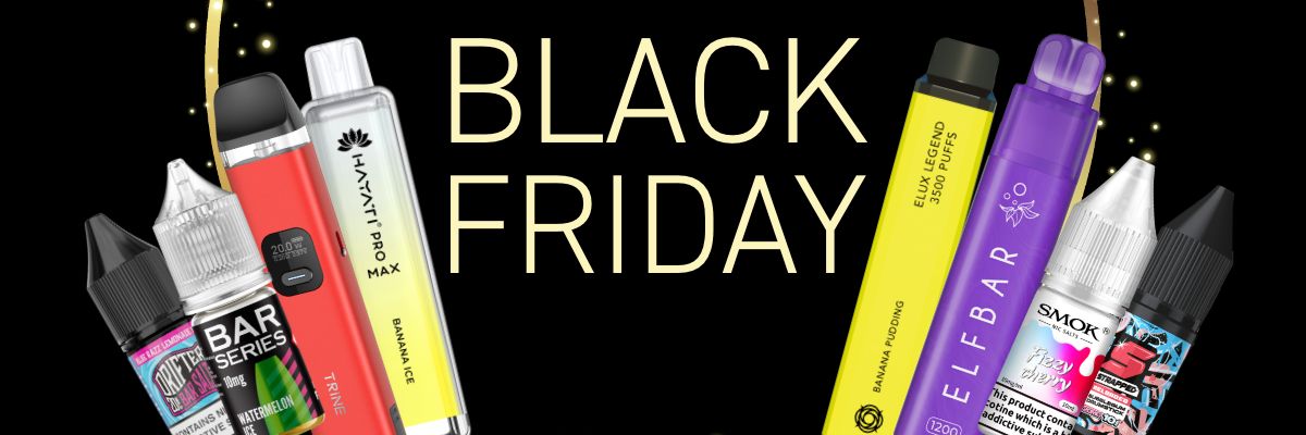 Black Friday & Cyber Week Vape Sale 2024